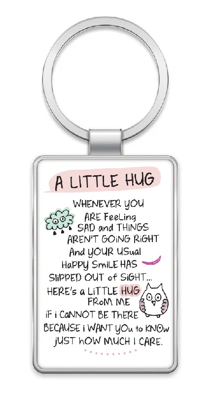 A Little Hug Inspired Words Metal Keyring