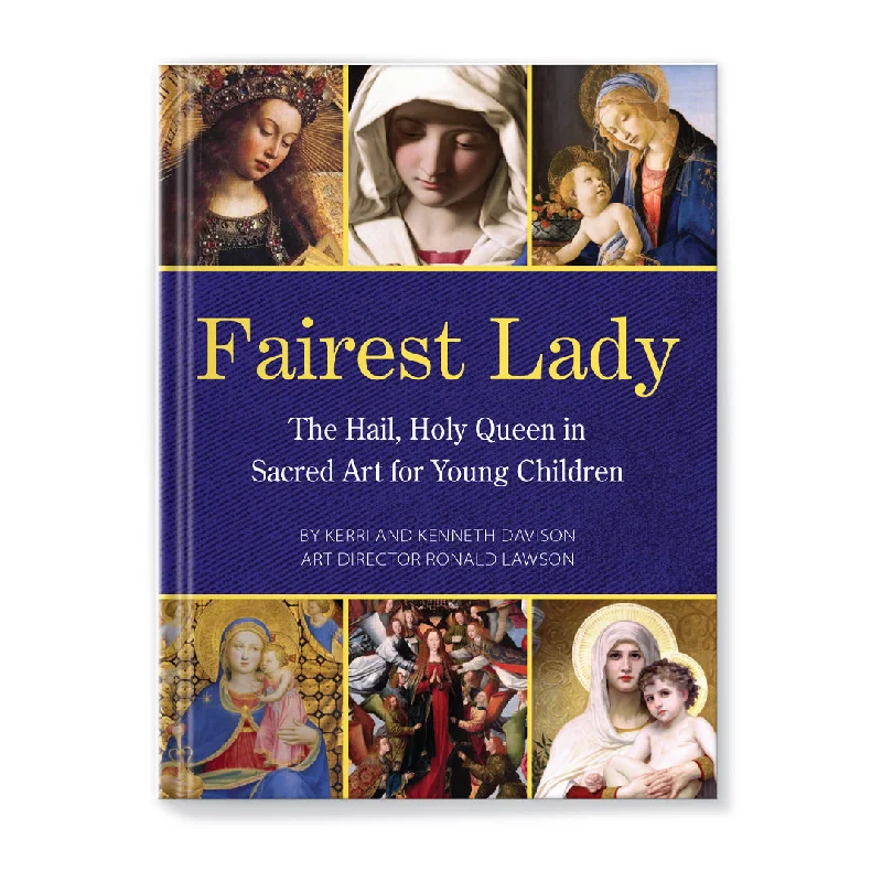 Fairest Lady: Hail Holy Queen in Sacred Art for Young Children