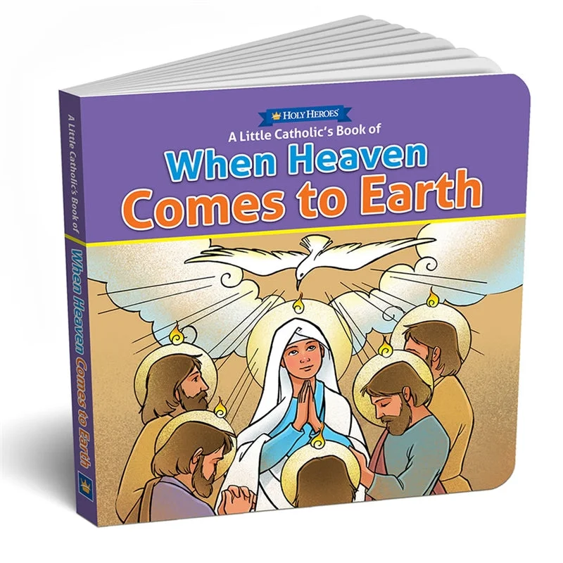 When Heaven Comes To Earth board book